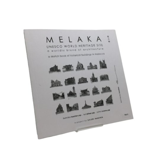 MELAKA. UNESCO WORLD HERTAGE SITE (SOFTCOVER)